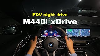 2025 BMW M440i xDrive Coupe POV night drive [upl. by Nnylak872]