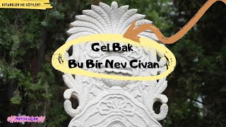 Gel Bak Bu Bir Nev Civan [upl. by Moyer]