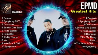 EPMD 2024 Greatest Hits  EPMD Songs  EPMD Top Songs [upl. by Nazario]