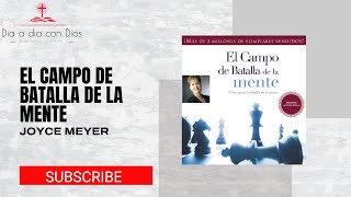 EL CAMPO DE BATALLA DE LA MENTE  JOYCE MEYER [upl. by Aihseken]