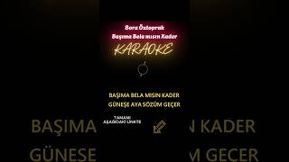 Bora Öztoprak  Başıma Bela Mısın Kader Karaoke karaoke nostalji boraöztoprak [upl. by Omoj]