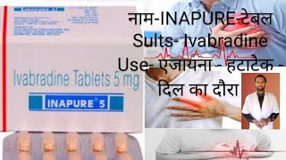 Ivabradine Tablets 5mg ivabrad tablet uses Dose side Effects ivabradine [upl. by Adnuhser]