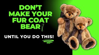 Turning a Vintage Fur Coat into a Teddy Bear – Essential PreCheck Tips [upl. by Xylina]