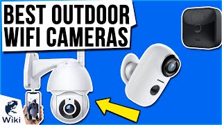 10 Best Outdoor Wifi Cameras 2021 [upl. by Iat718]