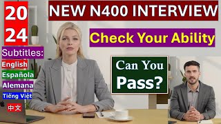 US Citizenship Interview Test 2024  New N400 Form Naturalization Questions amp Answers [upl. by Giesecke]