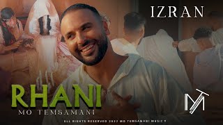 MO TEMSAMANI  RHANI  رحاني IZRAN PRODFattah AmraouiExclusive Music Video [upl. by Areemas332]