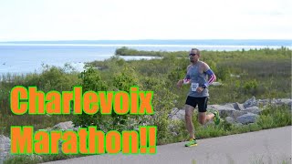 Charlevoix Marathon Race Recap and More  Episode 113 [upl. by Hindu380]