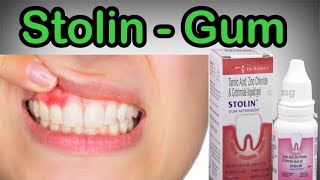 Stolin Gum Paint  Stolin Gum Astringent How To Use  Uses  Dose  Side Effects [upl. by Adehsor567]