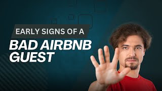 Early Signs of a Bad Airbnb Guest [upl. by Skrap3]