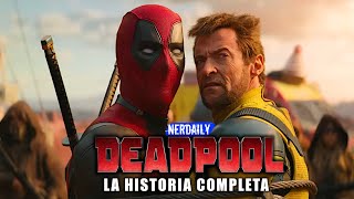 DEADPOOL La Saga EN 33 MINUTOS [upl. by Ihpen286]