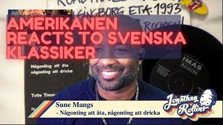 Amerikanen Reacts to Svenska Klassiker Sune Mangs  NaÌŠgonting att aÌˆta naÌŠgonting att dricka HD [upl. by Dnana979]