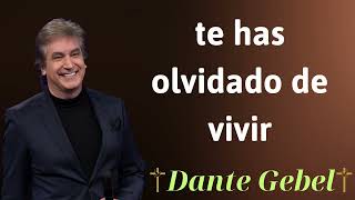 te has olvidado de vivir  Dante Gebel Prophecy [upl. by Omolhs114]