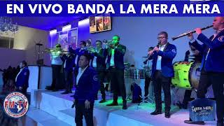 EN VIVO BANDA LA MERA MERA LLEGADORA [upl. by Aratak]