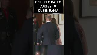 Princess Catherine curtsy to queen Rania short [upl. by Dee]