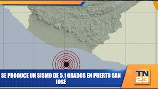 Se produce un sismo de 51 grados en Puerto San José [upl. by Nicholle798]