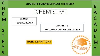 Chemistry Class 9 Chapter 1 Basic Definition [upl. by Incrocci]