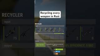 I recycled every weapon in Rust shorts rust rustshorts [upl. by Einnalem132]