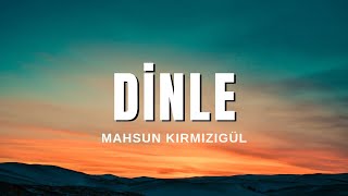 Mahsun Kırmızıgül  Dinle Sözleri amp Lyrics [upl. by Sigler]