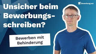 Bewerbung mit Behinderung  So gehst du in Bewerbung und Vorstellungsgespräch damit um [upl. by Benedetta750]