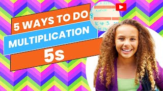 Learn 5 Ways to Do Multiplication 5s  HandsOn Learning  Groups Arrays Repeated Addition [upl. by Ahterahs]