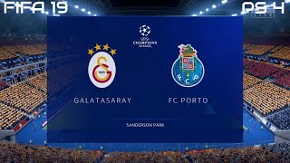 FIFA 19 Galatasaray vs FC Porto Gameplay UEFA Champions League 4K [upl. by Onirotciv]