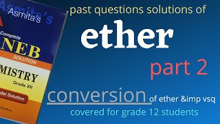 ETHER part 2  OLD IS GOLD IMP VSQ discussion  CONVERSION of ether [upl. by Misa]