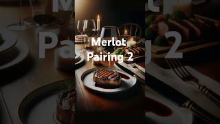 Merlot best pairings Part 2 [upl. by Tarsuss]