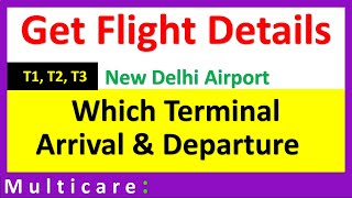 How to know the terminal number of any flight in Delhi Airport  Arrival amp Departure [upl. by Lema]