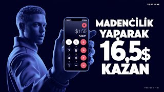 Madencilik Yaparak 165 Kazan 🤑 İnternetten Para Kazanma Yolları 2024 [upl. by Llednahc]