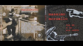 Massimo Morsello Per me e la mia Gente FULL ALBUM [upl. by Johnston]