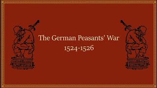 The German Peasants War [upl. by Joana]