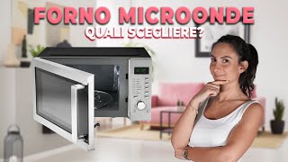 Microonde quale scegliere fra tutti quelli disponibili [upl. by Etam239]