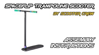 Spaceflip Trampoline Scooter Instructions [upl. by Airdnazxela]