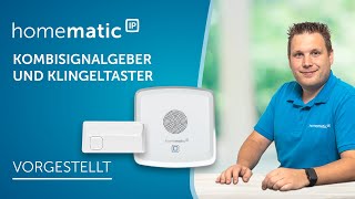 Homematic IP  Kombisignalgeber und Klingeltaster [upl. by Kosiur681]