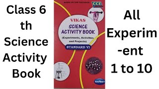 Class 6 science activity book  All Experiment 1 to 10  Agasti academy [upl. by Murdocca193]