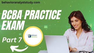 BCBA® Practice Exam  Full Length BCBA® Mock Exam  ABA Exam Review Part 7 [upl. by Noved]