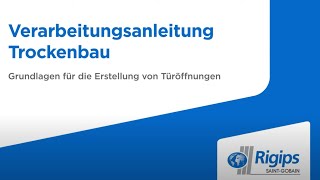 Türöffnung erstellen mit Rigips  Verarbeitungsanleitung Trockenbau  Swiss Edition [upl. by Aniram]