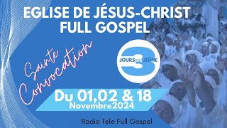 Service de Sainte Convocation  1Nov 2024  Eglise de JésusChrist Full Gospel [upl. by Iand]