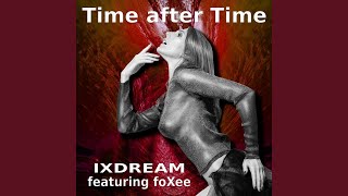 Time After Time Remix [upl. by Idyak]