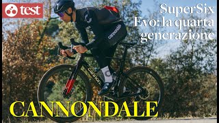 Cannondale SuperSix Evo la quarta generazione [upl. by Slen]