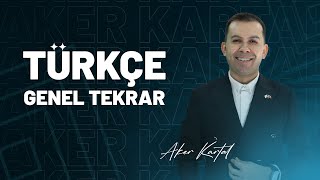 1 Bölüm Dil Bilgisi Genel Tekrar Tek Video  Aker KARTAL [upl. by Arela]