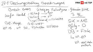 27 1 DB Berechnungen Deckungsbeitrag BreakEven Nutzschwelle [upl. by Corwun]