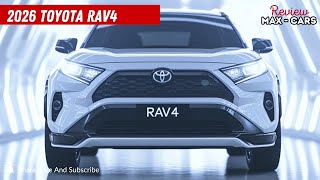 2026 Toyota RAV4 Hybrid Efficient Rugged and Ready for Adventure Full Review amp Features Breakdown [upl. by Hobart]