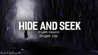 Hide and seek  Lyrics   Lizz Robinett [upl. by Neenahs]