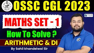 OSSC CGL  Odisha CGL 2023  How to Solve Maths Maths SET  1 for Odisha SSC CGL 2023 by Sahil Sir [upl. by Vita]