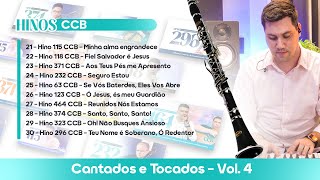 Hinos CCB  Cantados e Tocados  Vol 4 SOMENTE ÁUDIO [upl. by Kendrah]