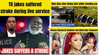 TD jakes suffered stroke during live service  Man dies after being shot while stealing car [upl. by Yesor]