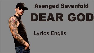 Avenged Sevenfold Dear God lyrics [upl. by Fromma567]