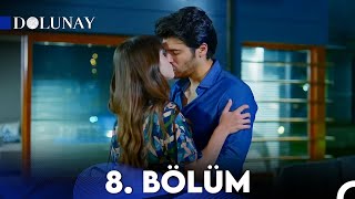 Dolunay 8 Bölüm [upl. by Adleme]