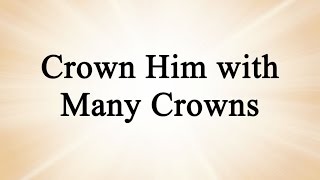 Crown Him with Many Crowns Enfield Hymn with Lyrics Contemporary [upl. by Elamaj565]